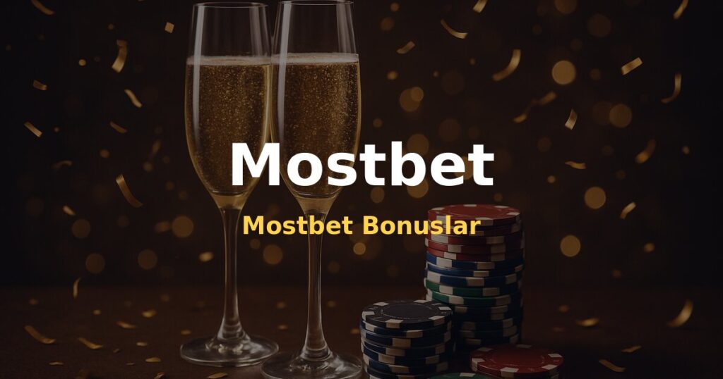 Mostbet Bonuslar - Mostbet